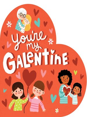 cover image of You're My Galentine